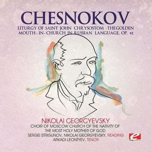 Pavel Chesnokov - Chesnokov / Liturgy of Saint John Chrysostom [CD]