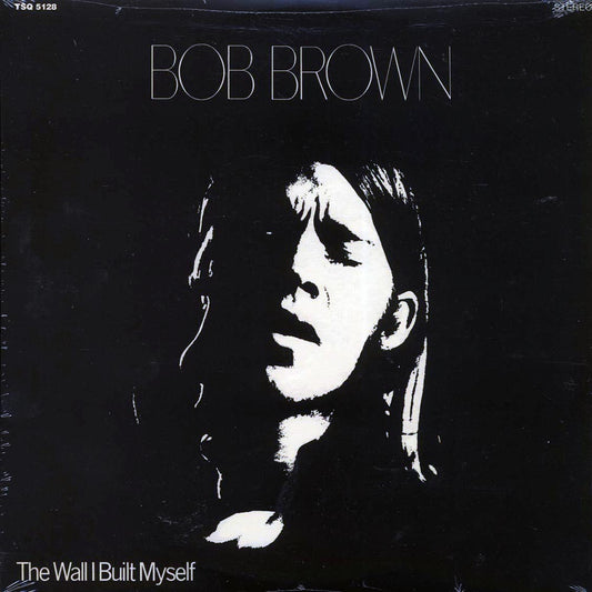 Bob Brown - The Wall I Built Myself (180g) [New Vinyl LP]