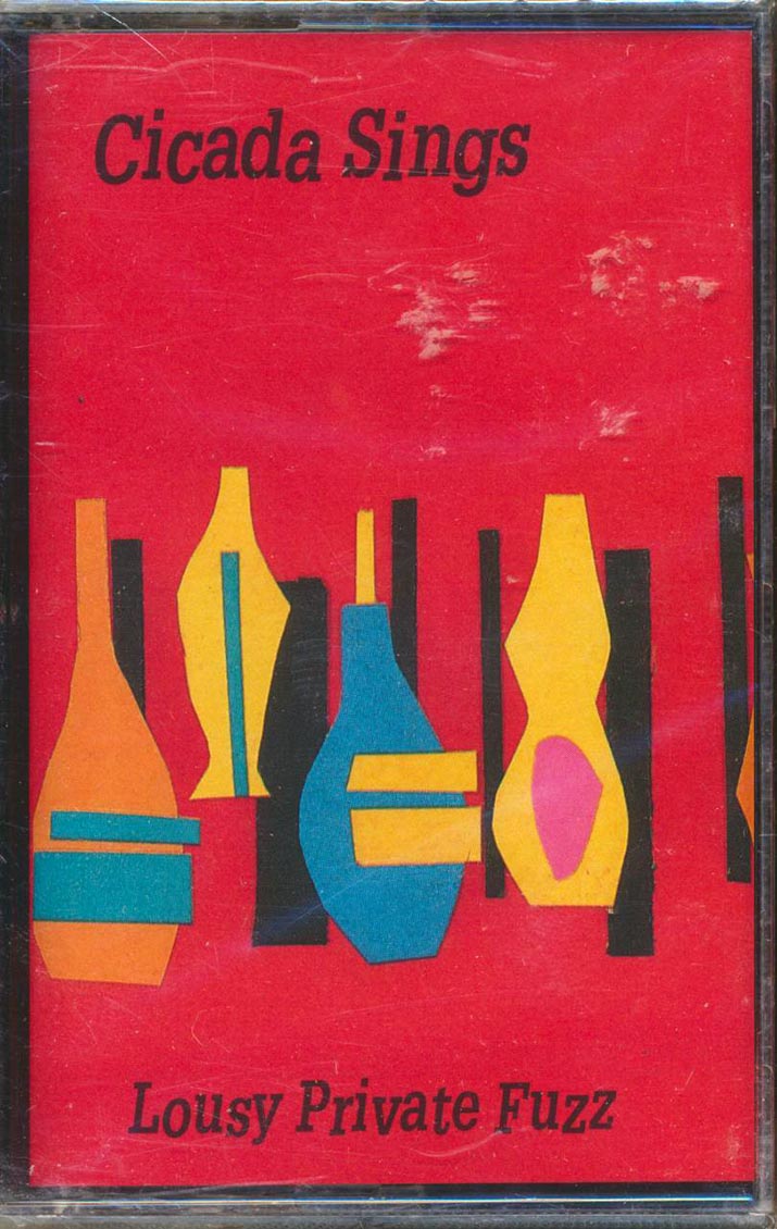 Cicada Sings - Lousy Private Fuzz (orig. press) [New Cassette]
