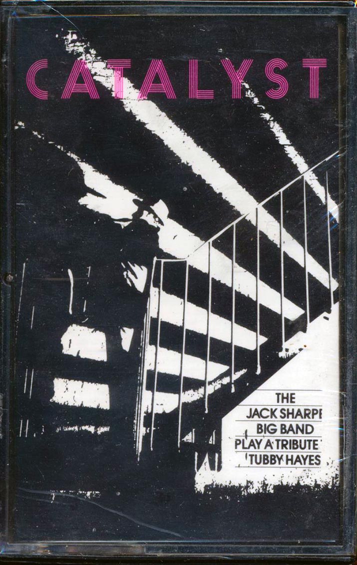 The Jack Sharpi Big Band - Catalyst: The Jack Sharpi Big Bandplays A Tribute 'Tubby Hayes (orig. press) [New Cassette]