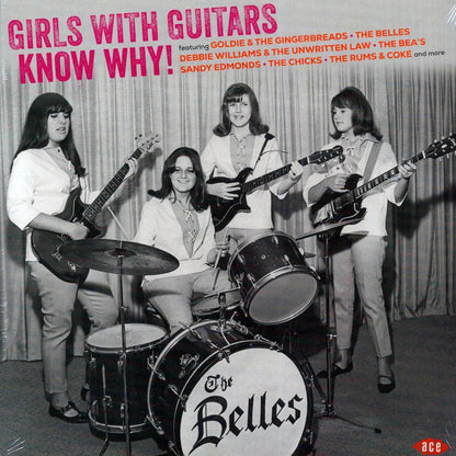 Goldie & The Gingerbreads, The Belles, The Bea's, The Rums & Coke, The Chicks, Etc. - Girls With Guitars Know Why! (180g) [New Vinyl Record LP]