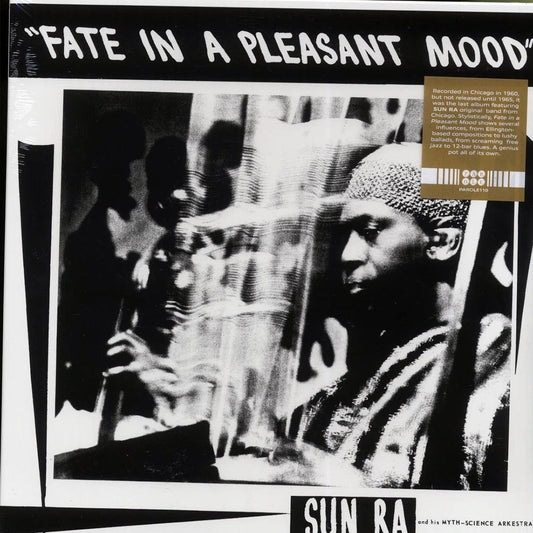 The Sun Ra Arkestra - Fate In A Pleasant Mood [New Vinyl Record LP]