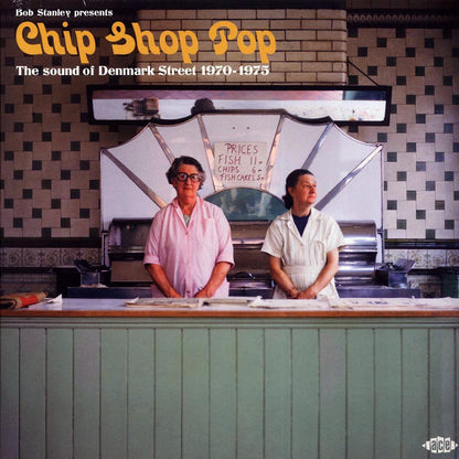 Whiskey Mac, Wei Wei Wong, Patches, Candlewick Green, Etc. - Bob Stanley Presents Chip Shop Pop: The Sound Of Denmark Street 1970-1975 (2xLP) [New Vinyl Record LP]