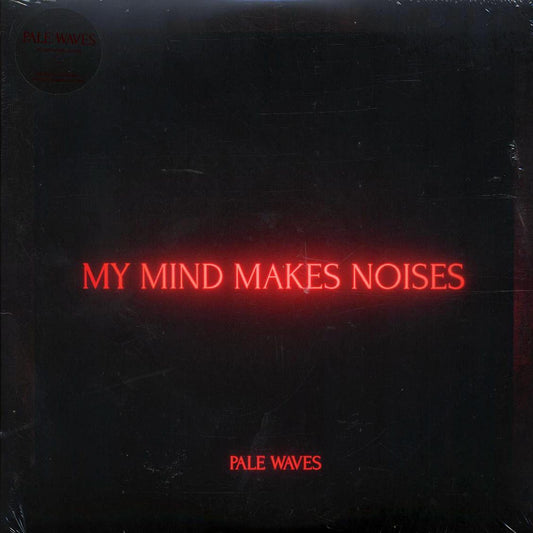 Pale Waves - My Mind Makes Noises (2xLP) (180g) [New Vinyl Record LP]