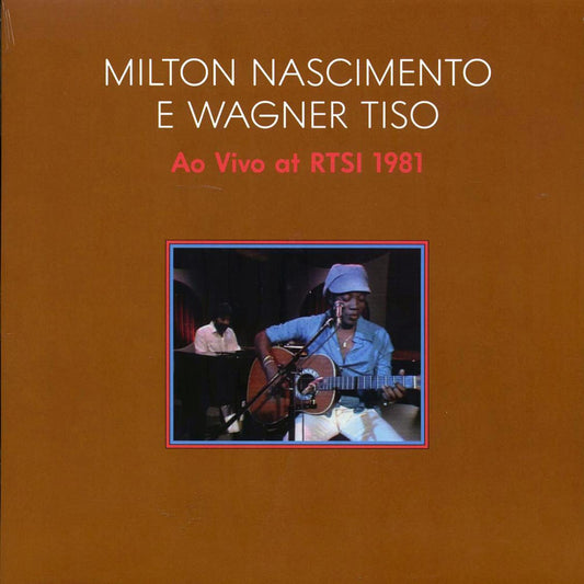 Milton Nascimento - E Wagner Tiso: Ap Vivo At RTSI 1981 [New Vinyl Record LP]