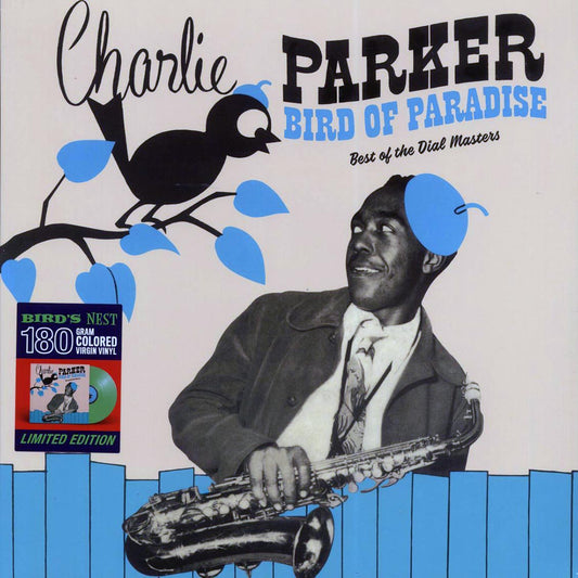 Charlie Parker - Bird Of Paradise: Best Of The Dial Masters (ltd. ed.) (180g) (green vinyl) [New Vinyl Record LP]
