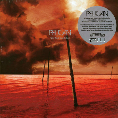 Pelican - What We All Come To Need + Ephemeral (RSD 2025) (ltd. ed.) (3xLP) (grey vinyl) [New Vinyl LP]