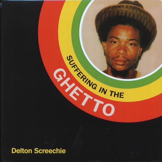 Delton Screechie - Suffering In The Ghetto [New Vinyl Record LP]