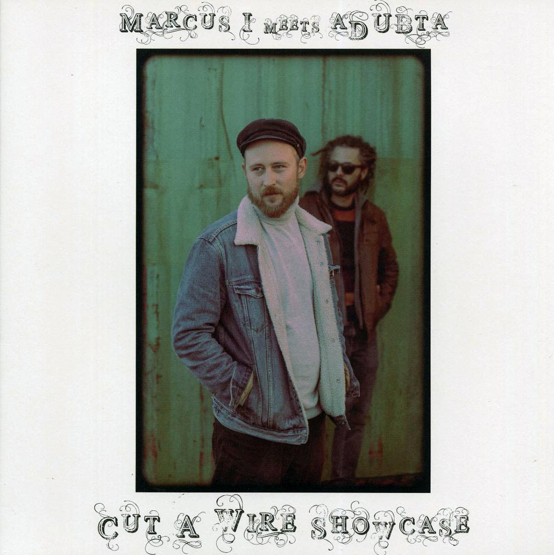 Marcus I, Adubta - Cut A Wire Showcase: Marcus I Meets Adubta [New Vinyl Record LP]