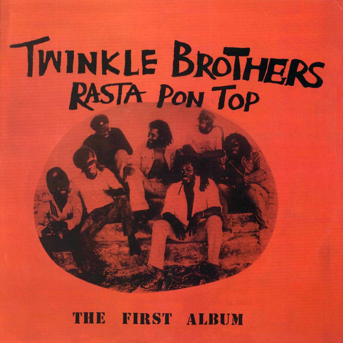 Twinkle Brothers - Rasta Pon Top: The First Album [New Vinyl Record LP]