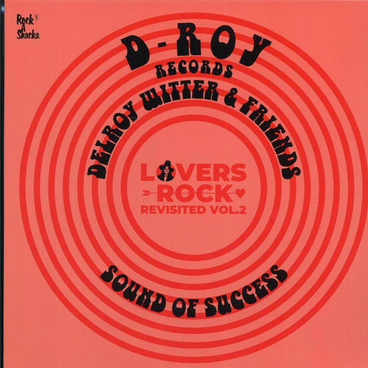 Sugar Minott, Janet Kay, Heptics, Sonia Ferrguson, Tyrone David, Etc. - Delroy Witter & Friends Lovers Rock Revisited Volume 2: Sound Of Success (Japan press) [New Vinyl Record LP]
