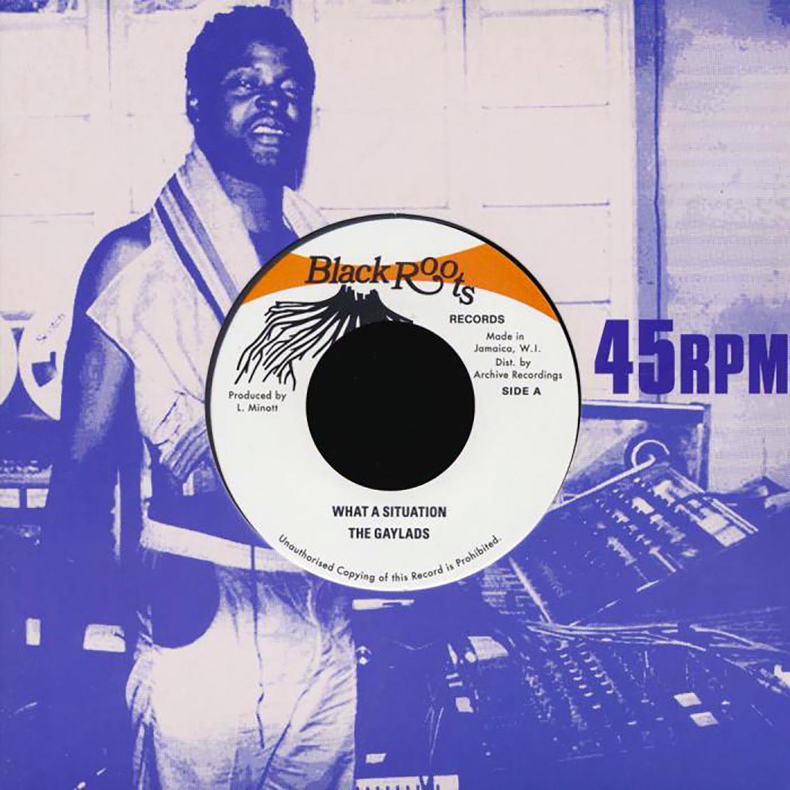 Gaylads - What A Situation  /  Black Roots Players - What A Situation (rhythm: "Up Park Camp / Get In The Groove") [New Vinyl Record 7" Single]