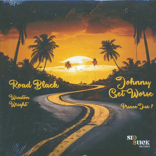 Prince Far I - Johnny Get Worse  /  Winston Wright - Road Block (rhythm: "Johnny Too Bad") [New Vinyl Record 7" Single]