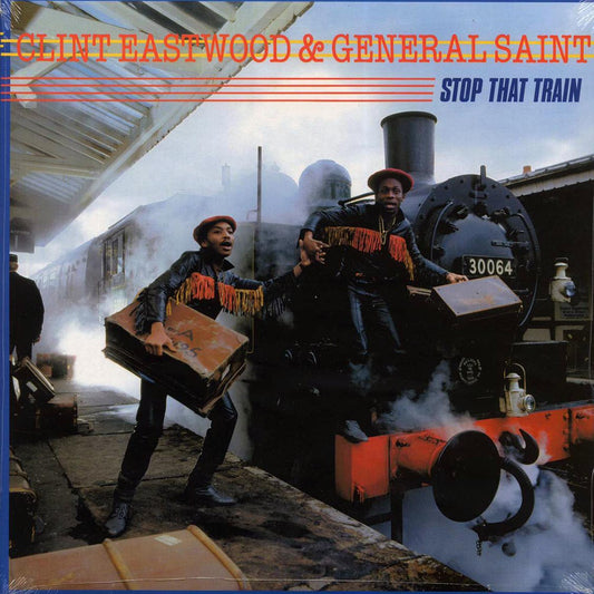 Clint Eastwood & General Saint - Stop That Train [New Vinyl Record LP]