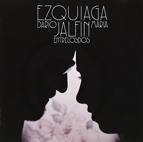 Maria Ezquiaga / Jalfin,Dario - Entre los Dos [CD]