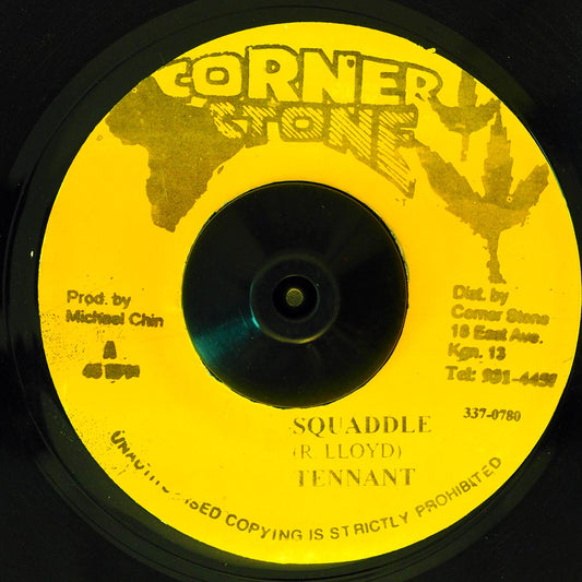 Tennant - Squaddle  /  Version (rhythm: "Pass The Kouchie AKA Full Up") [New Vinyl Record 7" Single]