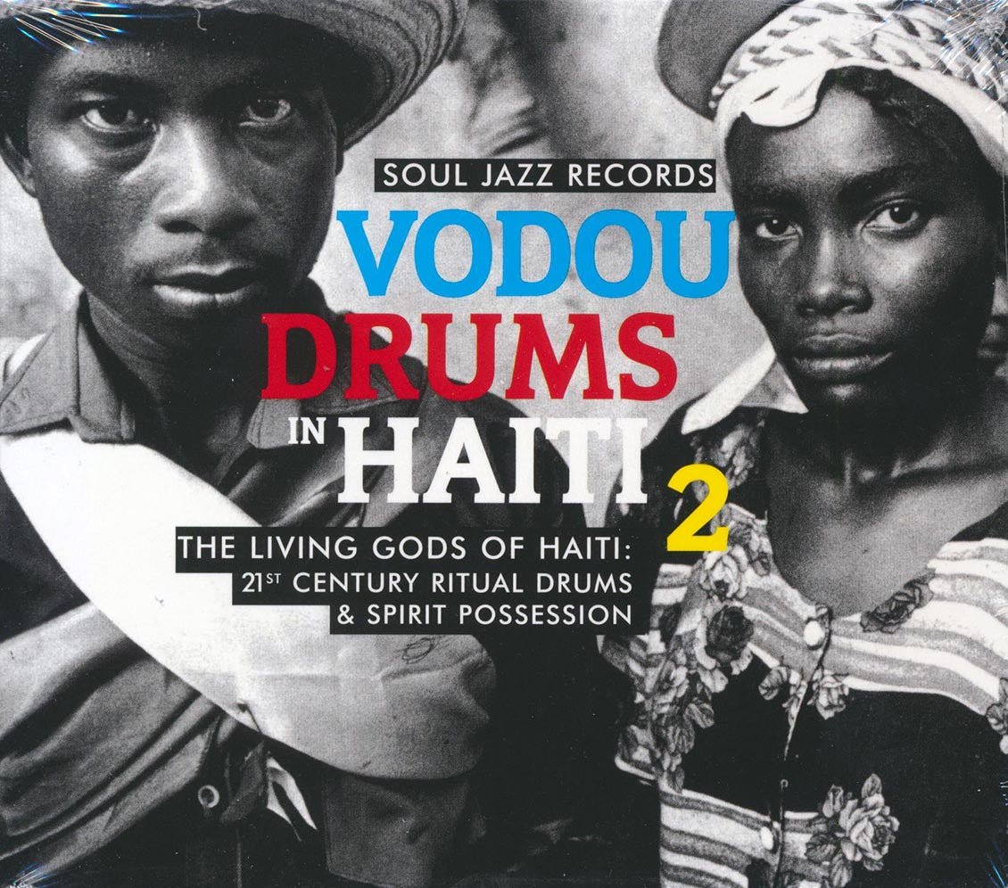 Drummers Of The Societe Absolument Guinin - Vodou Drums In Haiti 2: The Living Gods Of Haiti 21st Century Ritual Drums & Spirit Possession [New CD]