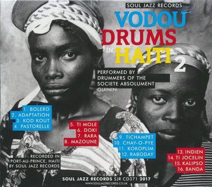 Drummers Of The Societe Absolument Guinin - Vodou Drums In Haiti 2: The Living Gods Of Haiti 21st Century Ritual Drums & Spirit Possession [New CD]