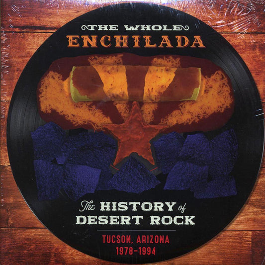 Various - The Whole Enchilada: The History Of Desert Rock Tucson, AZ 1978-1994 (3xLP) (incl. a bonus 45rpm vinyl) [New Vinyl Record LP]