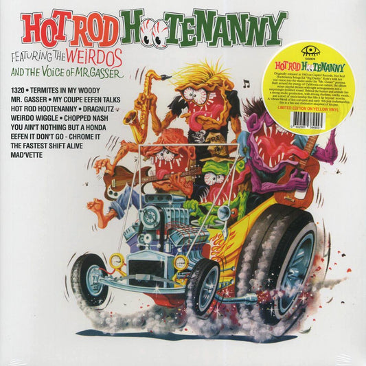 Mr. Gasser & The Weirdos - Hot Rod Hootenanny [New Vinyl Record LP]