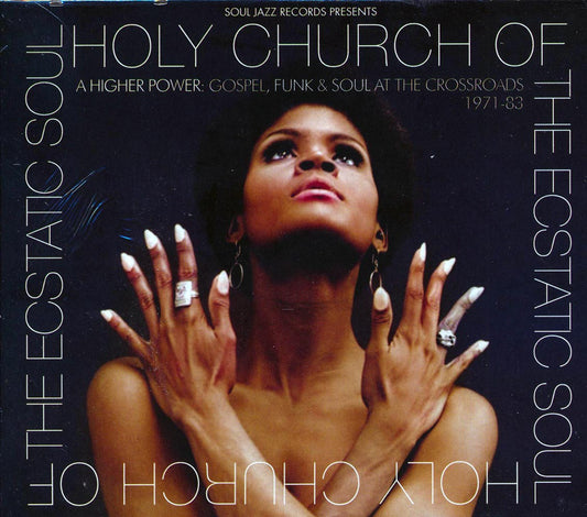 Various - Holy Church Of The Ecstatic Soul: A Higher Power Gospel, Funk & Soul At The Crossroads 1971-83 [New CD]