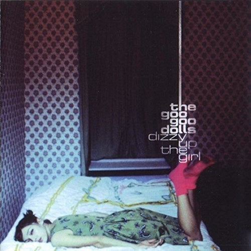 Goo Goo Dolls - Dizzy Up The Girl [Vinyl] [New Vinyl]