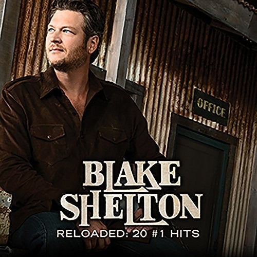 Blake Shelton - Reloaded: 20 #1 Hits [CD] [New]