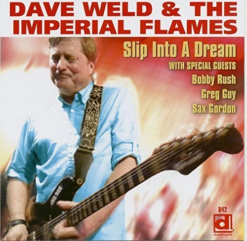 Dave Weld & Imperial Flames - Slip Into a Dream [CD]