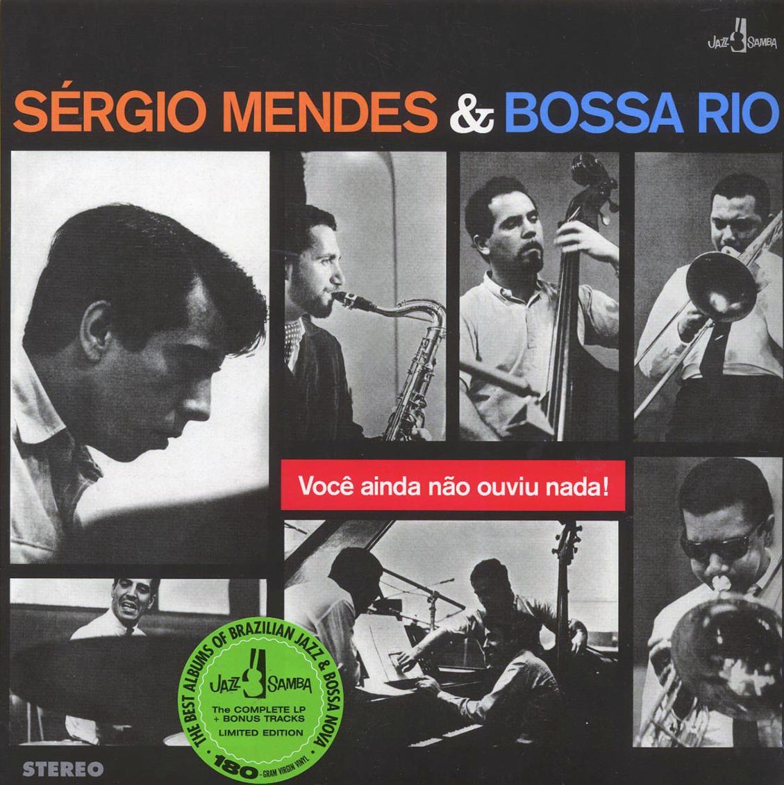 Sergio Mendes E Bossa Rio - Voce Ainda Nao Ouviu Nada! (+6 bonus tracks) (ltd. ed.) (180g) [New Vinyl Record LP]