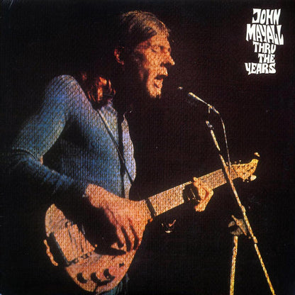 John Mayall - Thru The Years (180g) [New Vinyl Record LP]