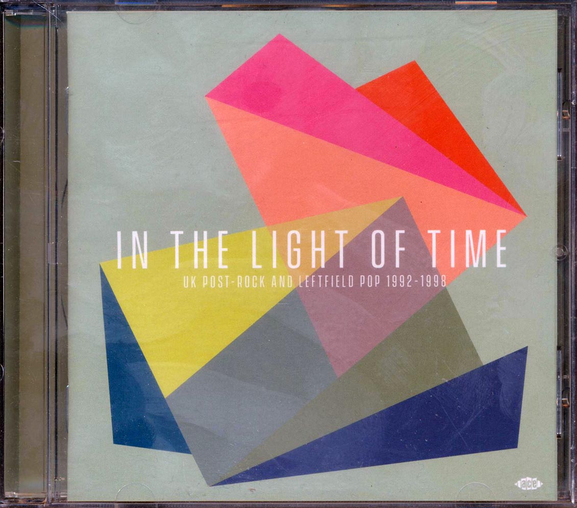 Various - In The Light Of Time: UK Post-Rock & Leftfield Pop 1992-1998 [New CD]