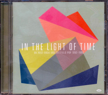 Various - In The Light Of Time: UK Post-Rock & Leftfield Pop 1992-1998 [New CD]