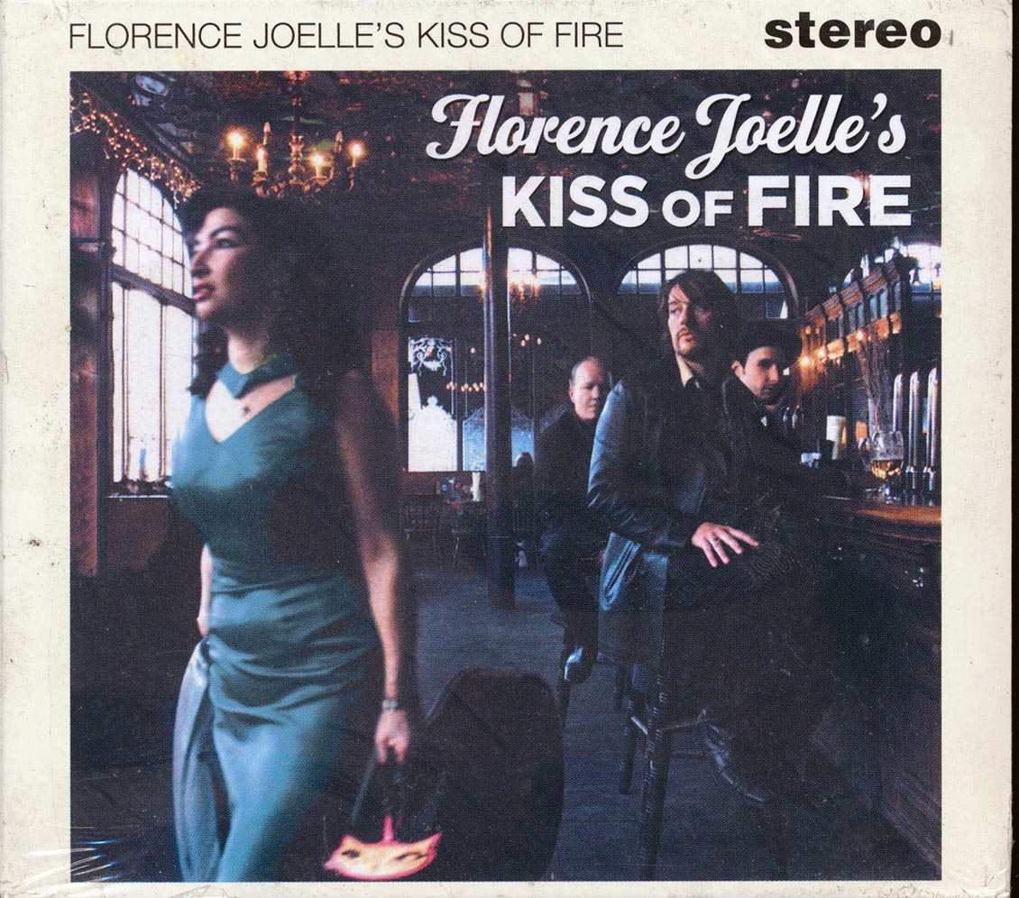 Florence Joelle's Kiss Of Fire - Florence Joelle's Kiss Of Fire [New CD]
