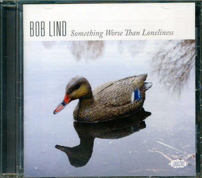 Bob Lind - Something Worse Than Loneliness [New CD]