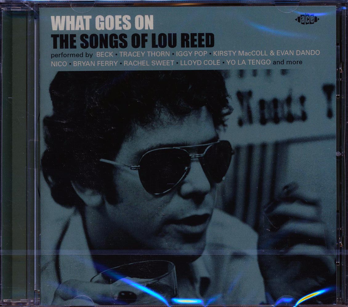Lou Reed - What Goes On: The Songs Of Lou Reed [New CD]