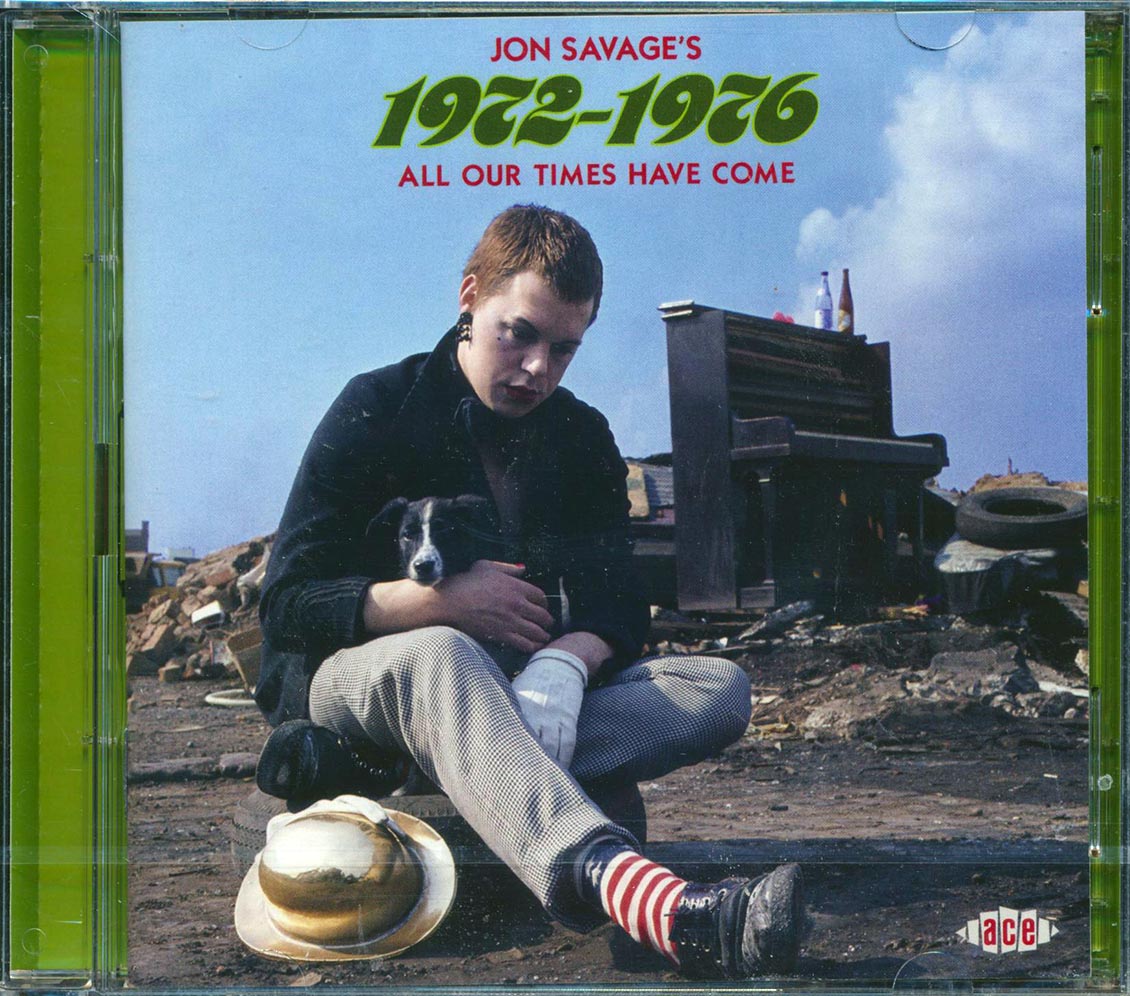 Jon Savage - Jon Savage's 1972-1976: All Our Times Have Come [New CD]