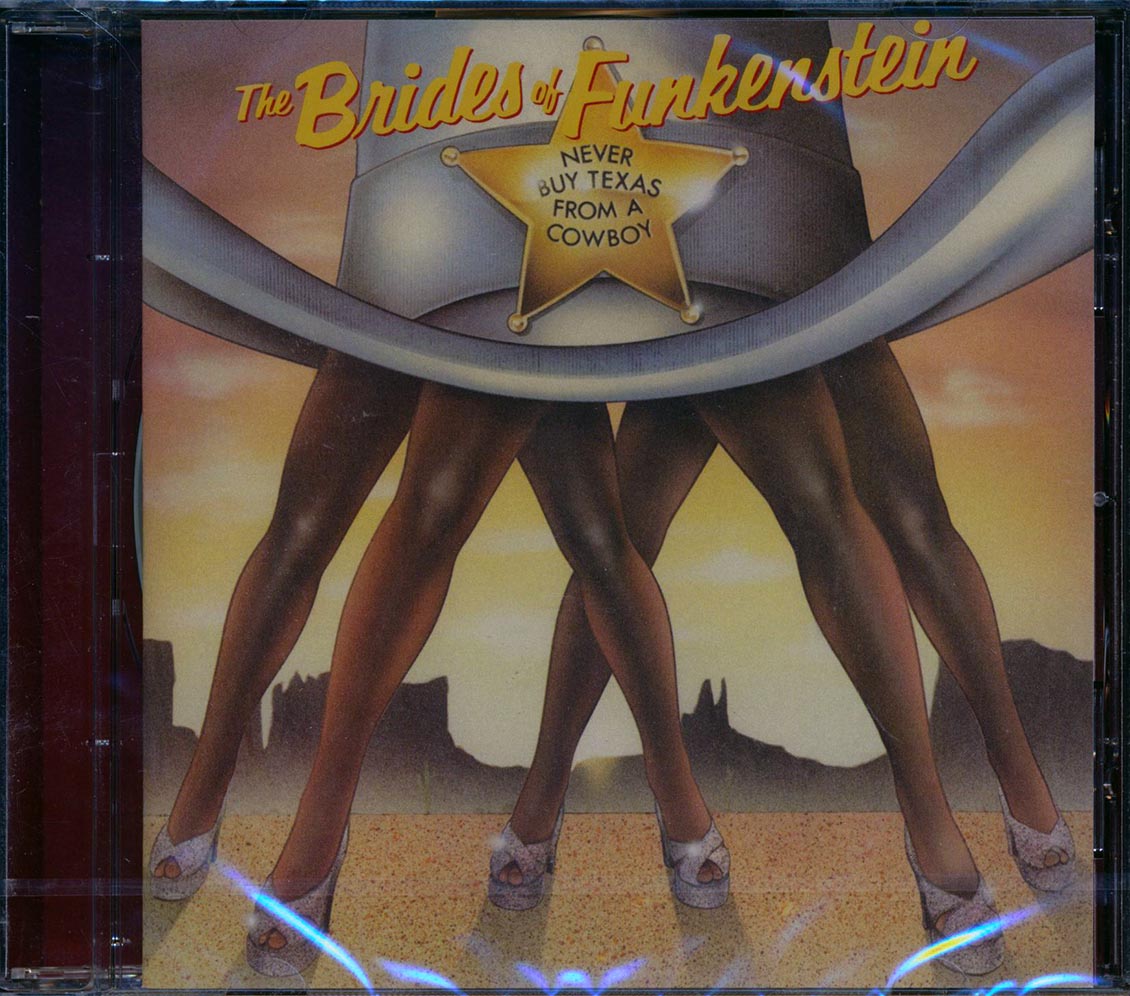 The Brides Of Funkenstein - Never Buy Texas From A Cowboy [New CD]
