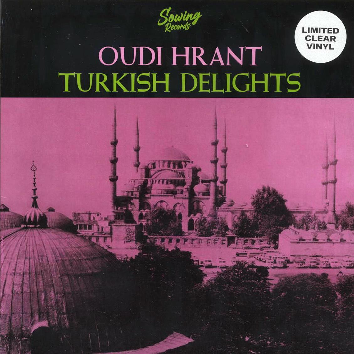 Oudi Hrant - Turkish Delights (clear vinyl) [New Vinyl Record LP]