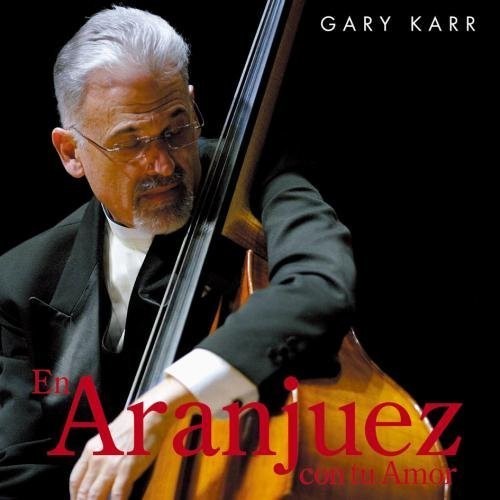 GARY KARR - En Aranjuez Con Tu Amor [Remastered] (Jpn)