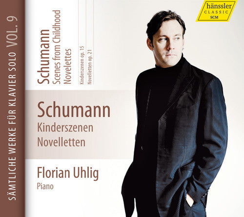 Schumann / Florian Uhlig - Scenes from Childhood - Novelettes 9 Music CD