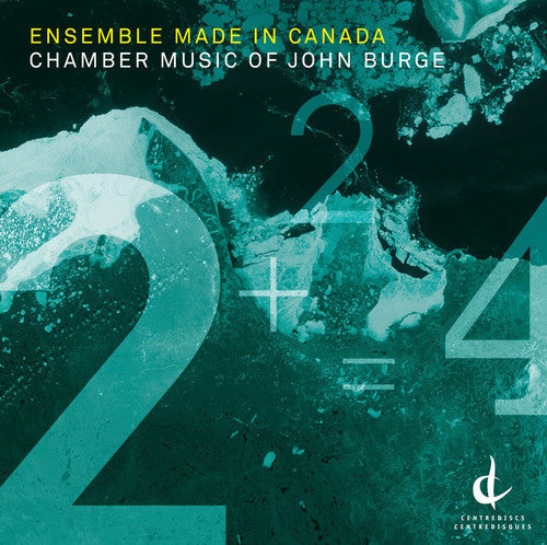 Burge / Ensemble Made In Canada - Chamber Music of John Burge Music CD