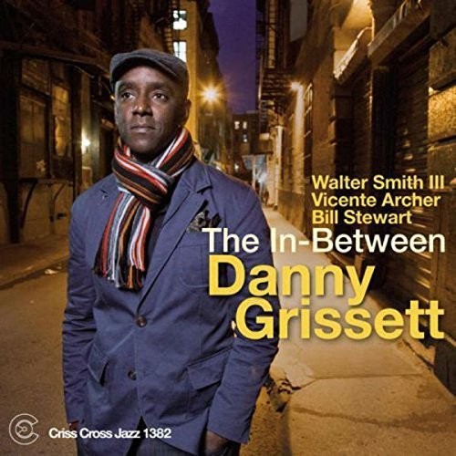 Danny Grissett - In-Between Music CD