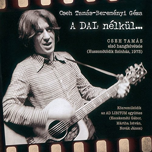 Cseh / Cseh / Ad Libitum Ensemble / Martha - A Dal Nelkul Music CD