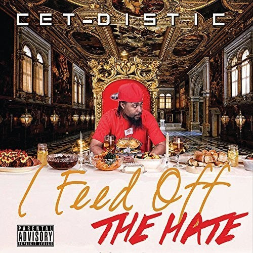 Cet-Distic - I Feed Off the Hate [CD]