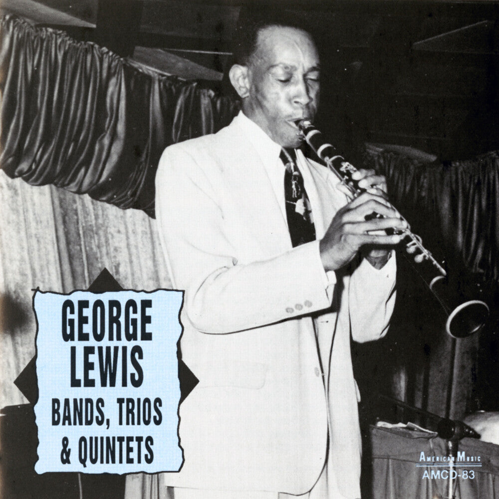 George Lewis - Bands Trios & Quintets [CD]
