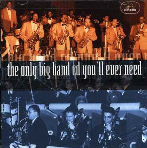 Only Big Band Cd Youll Eve - The Only Big Band CD You'll Ever Need [CD]