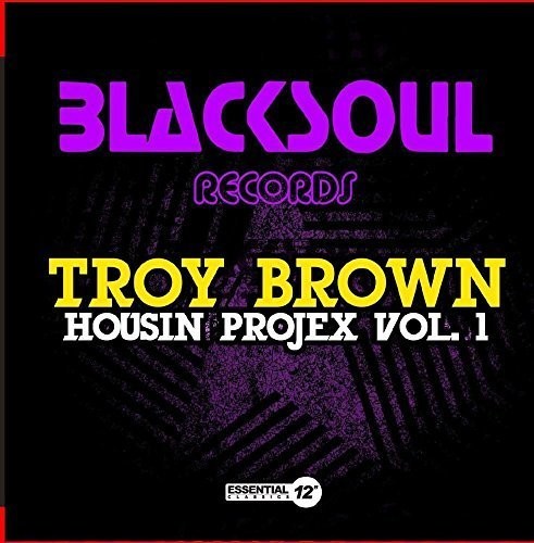 Troy Brown - Housin Projex Vol. 1 Music CD
