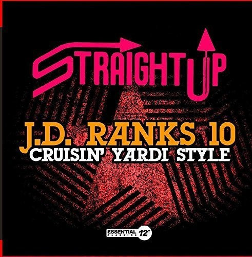 J.D. Ranks 10 - Cruisin' Yardi Style Music CD