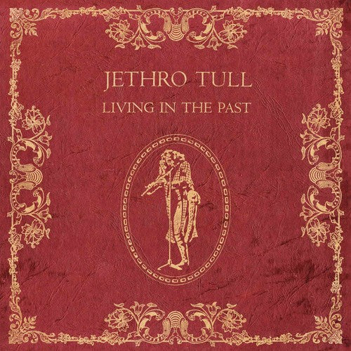 Jethro Tull - Living In The Past [2LP 180 Gram Vinyl] [New Vinyl]