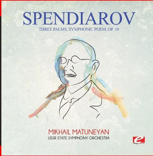 USSR State Symphony Orchestra - Three Palms Symphonic Poem Op. 10 [CD]